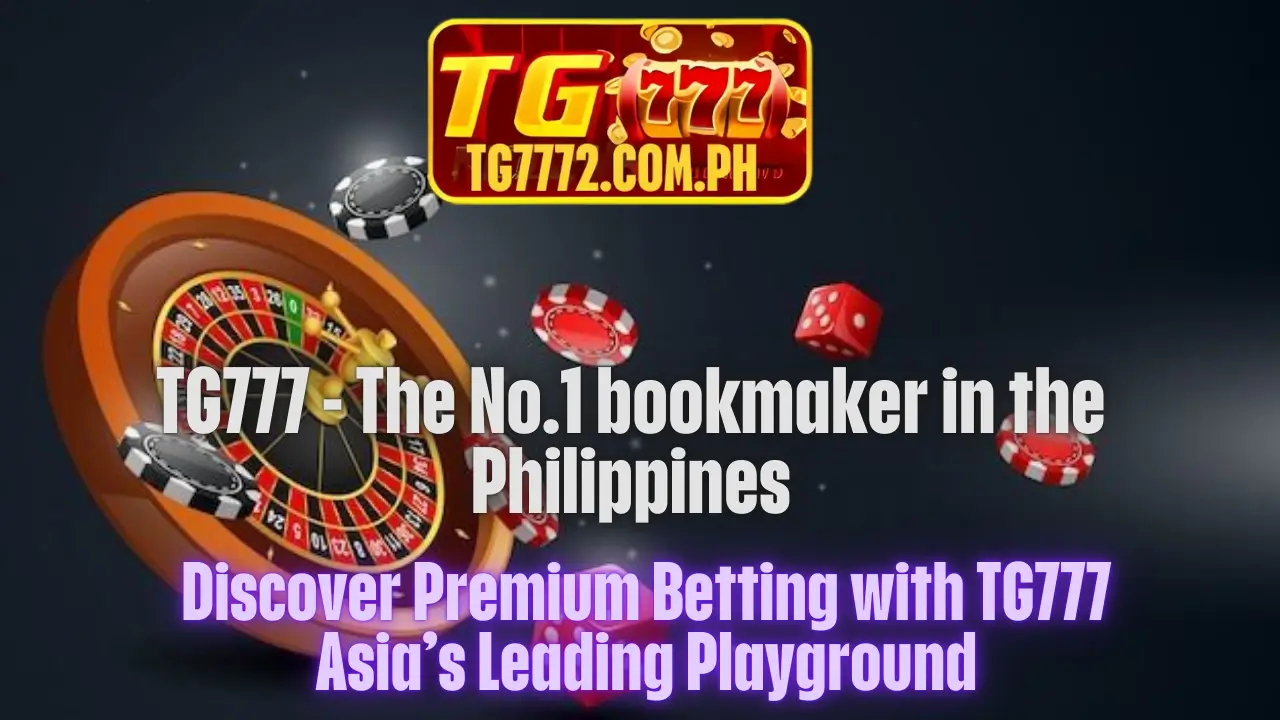 Discover Premium Betting with TG777 – Asia’s Leading Playground